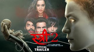 Stree 2 | Official Trailer | Rajkummar Rao | Shraddha Kapoor | Dinesh Vijan |Raj&DK |Concept Trailer