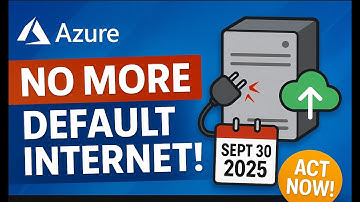 No More “Free” Internet in Azure VMs — Do This Before Sept 30, 2025