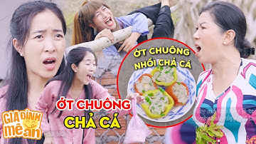 Hái Ớt Chuông Của Má Chồng Nhồi Chả Cá Và Cái Kết !!! GIA ĐÌNH MÊ ĂN