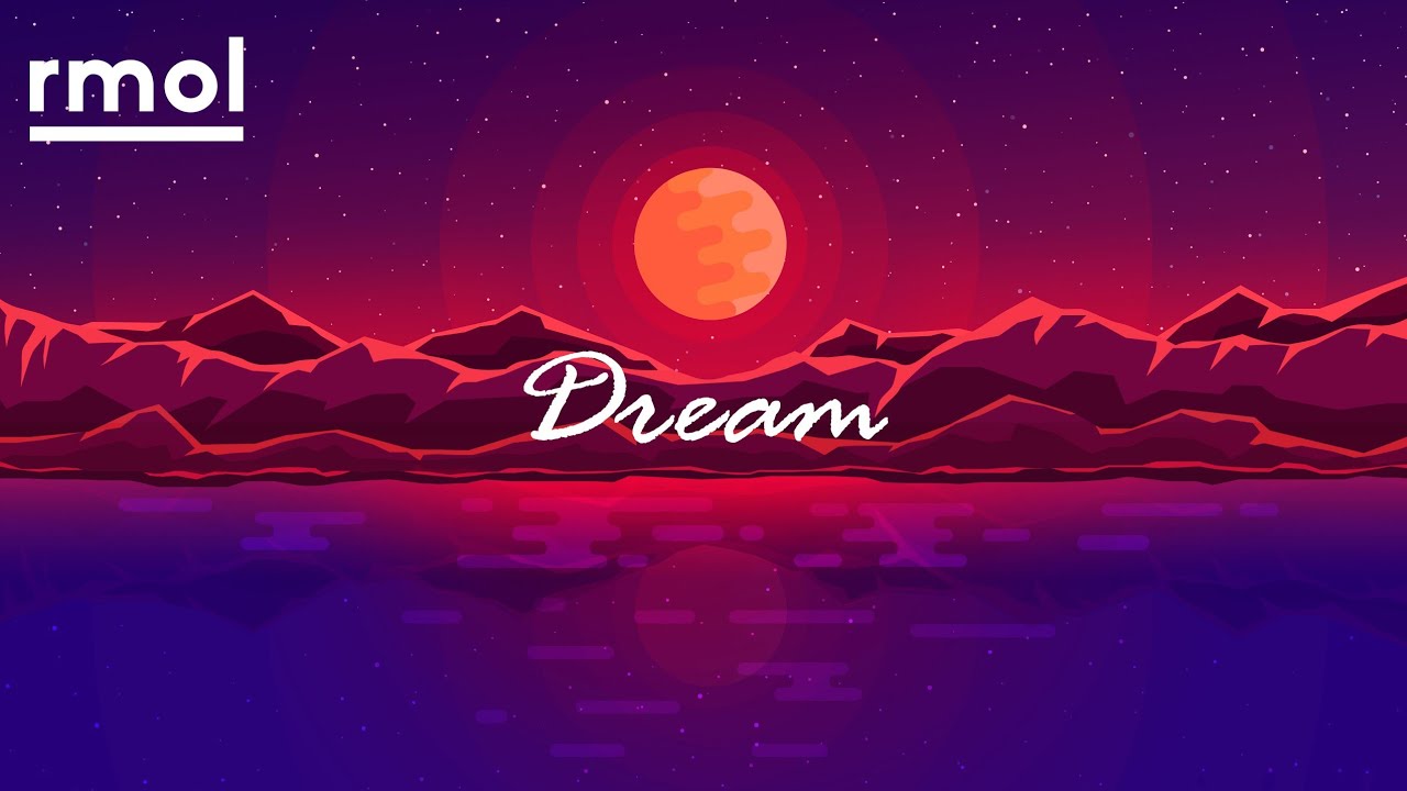 rmol - Dream 💭