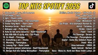 💖 TOP SPOTIFY 2026 🎶 Best Spotify Hits 2026 | Lagu Viral TikTok Terbaru