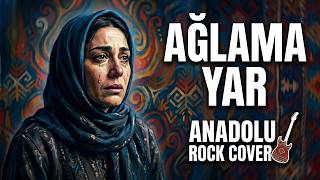 Bu Sesi Unutamayacaksınız... 🥀 Ağlama Yar Ağlama (Anatolian Psychedelic Rock) Ai Cover