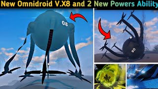 New Omnidroid V.X8 Added and 2 New Power Ability Attacks Added In Omnidroid Test Roblox 
