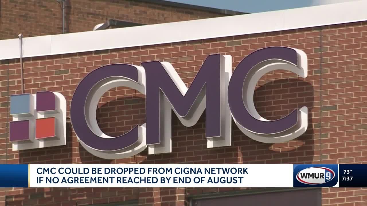 CMC could be dropped from Cigna network if no agreement reached by end of A ugust