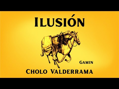 Cholo Valderrama - Ilusión (Video Audio Oficial)
