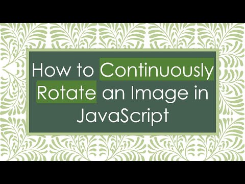 How to Continuously Rotate an Image in JavaScript
