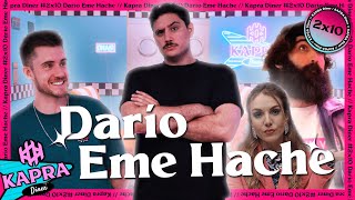 DARÍO EME HACHE: PLAYZ, YOINTERNETO Y LA MAFIA NAPOLITANA | KAPRA Diner #2X10