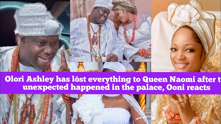 Olori Ashley has lôst everything to Queen Naomi after the unspeakable happened in the palace , Ooni