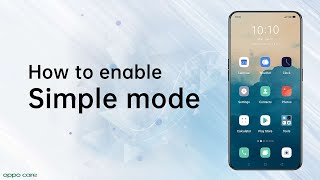 How To enable Simple Mode - OPPO Care screenshot 5