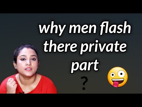 why men flash there private part? || truth revealed || ritu's corner