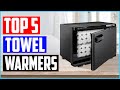 Top 5 Best Hot Towel Warmers in 2022 Reviews