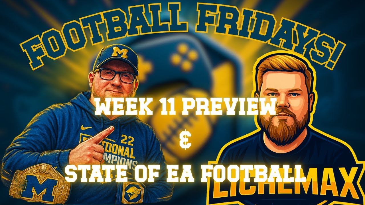 The Gamer's Sideline: CFB Week 11 Preview & EA Football Review | Football Fridays Podcast