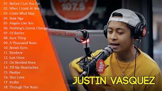 Justin Vasquez Nonstop Songs 2023 | Best Songs of Justin Vasquez | OPM Love Songs 2023