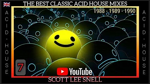 Classic Acid / House Mix 1988 to 1990 - Part 7
