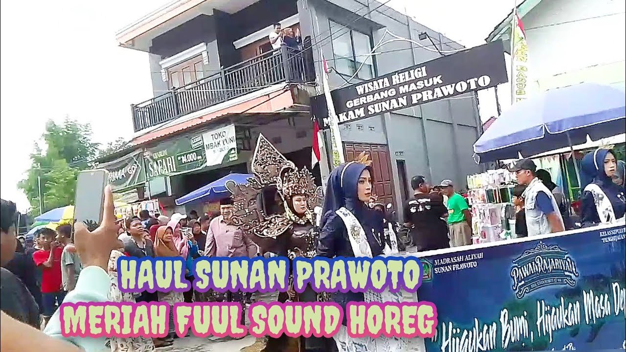 Haul sunan Prawoto, meriah karnaval budaya fuuul sound horeg.