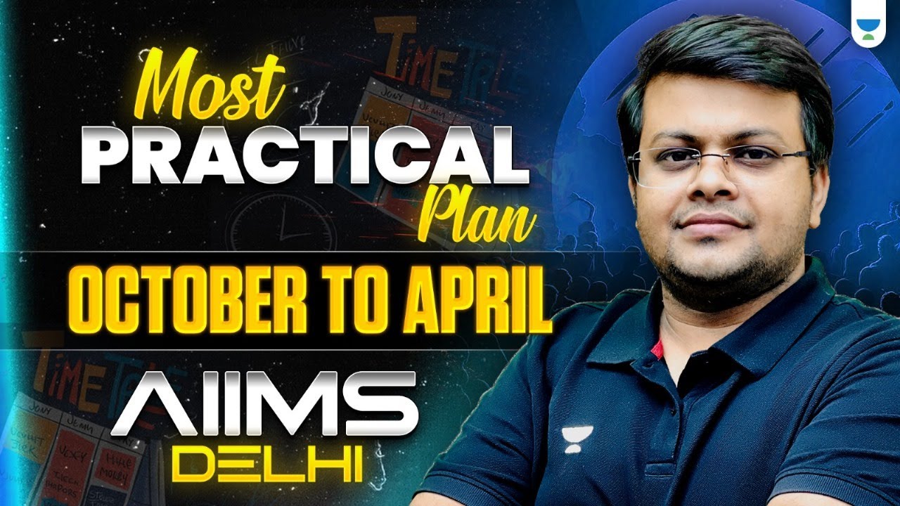 How to Crack AIIMS- Delhi | Most Practical Plan for Score 700+ in NEET ...