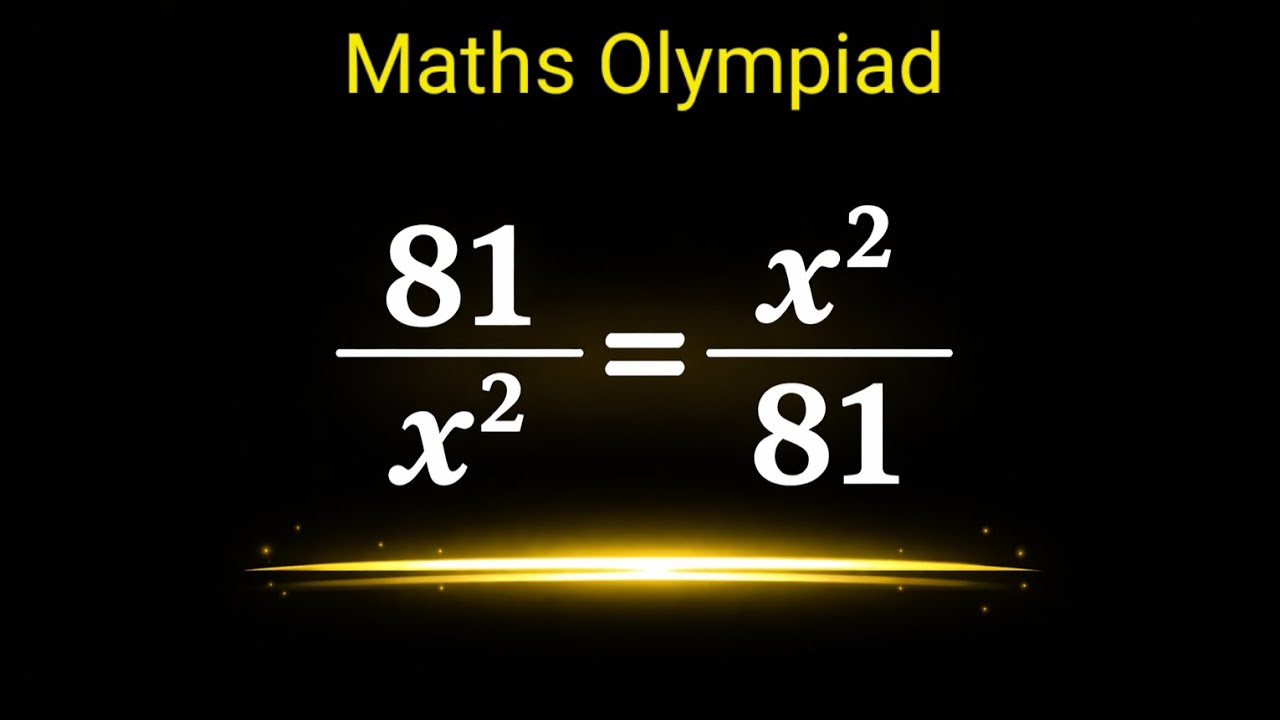 Япония 🇯🇵 | Сможете ли вы решить это симметричное уравнение? | 81 / x² = x² / 81