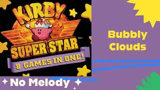 Kirby Super Star - Bubbly Clouds Melody Removed Backing Track