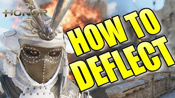 MY APPROACH ON HOW TO DEFLECT - TRAINING AND TIPS [For Honor] Danu