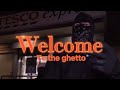 Ynt tojo  welcome to the ghetto official music