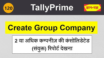Group Company in Tally Prime | Create Group Company | View Consolidated Report of Companies #120
