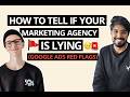 How to Tell If Your Marketing Agency Is Lying (Google Ads Red Flags)