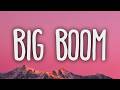 Big Boom DJ ILHAM Lyrics Big Boom In The Room I Go Kaboom 