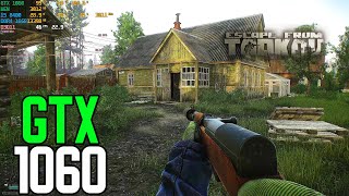 GTX 1060 3gb | Escape from Tarkov
