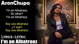 AronChupa - I'm an Albatraoz (Lyrics Spanish-English) (Español-Inglés)