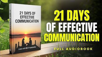 21 dagen effectieve communicatie | Volledig audioboek
