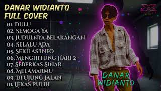 DULU KAU INJAKI - DANAR WIDANTO FULL ALBUM COVER TERBARU X FACTOR ARTIST