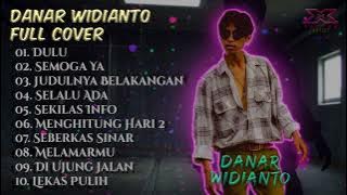 DULU KAU INJAKI - DANAR WIDANTO  FULL ALBUM COVER TERBARU X FACTOR ARTIST