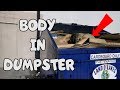 Finding A Girl In The Dumpster