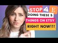 5 BIGGEST Mistakes Etsy Sellers Make | How to NOT Get Your Store Banned