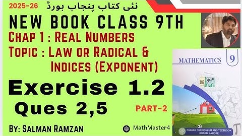 Exercise 1.2 Class 9th Math New Book || Question 2,5 | Punjab Board | Law of Exponent and Radical 