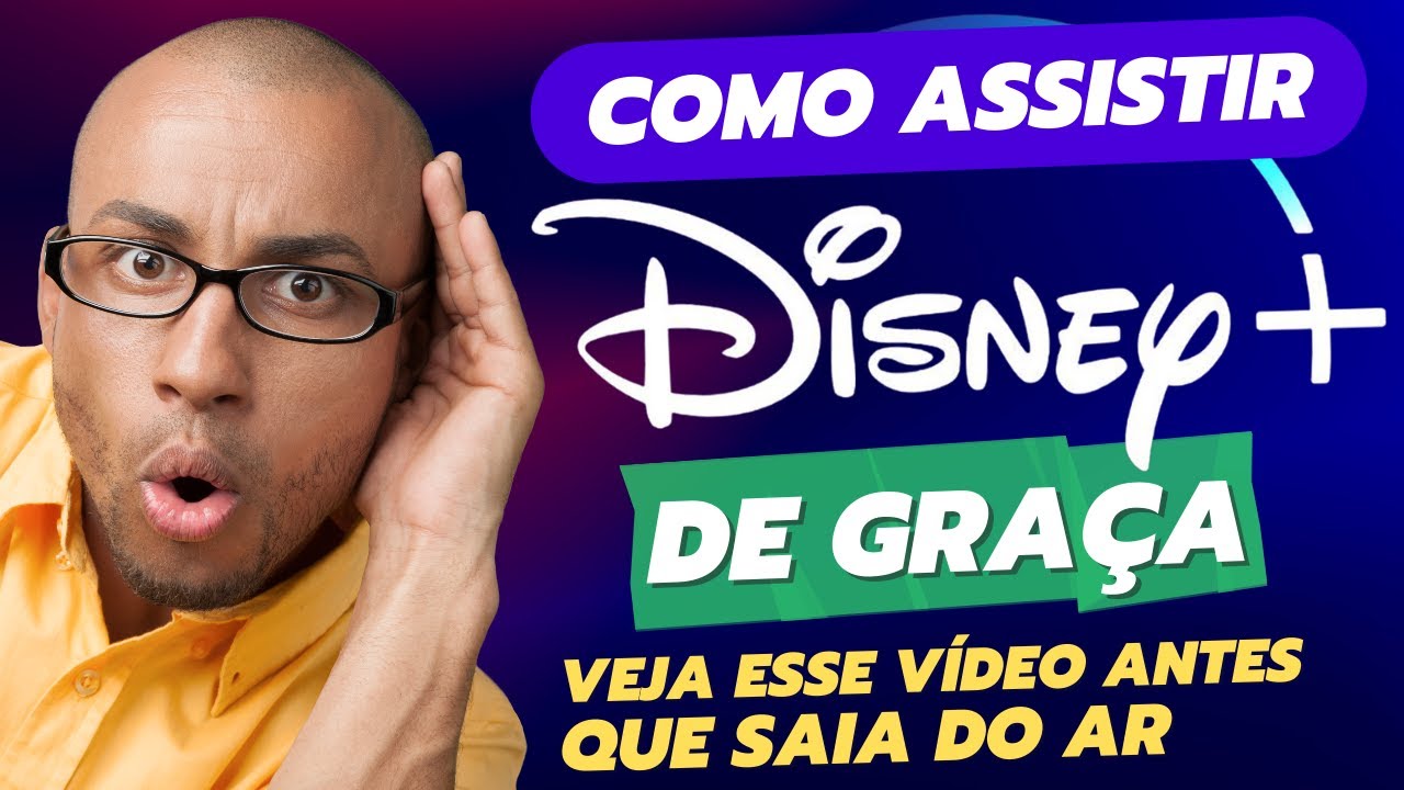 Como Assistir Disney Plus De GRA A Veja Antes Que Saia Do Ar YouTube