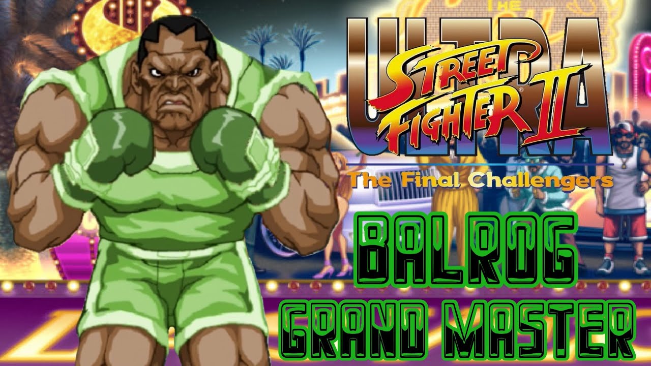 Ultra Street Fighter II - Balrog (Grand Master) Classic Sounds