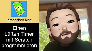 Einen Lüften Timer mit Scratch programmieren