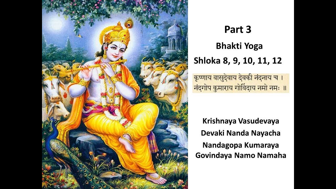 Bhakti Yoga Part 3 Srimad Bhagavadgital Bhakti yogal Sri