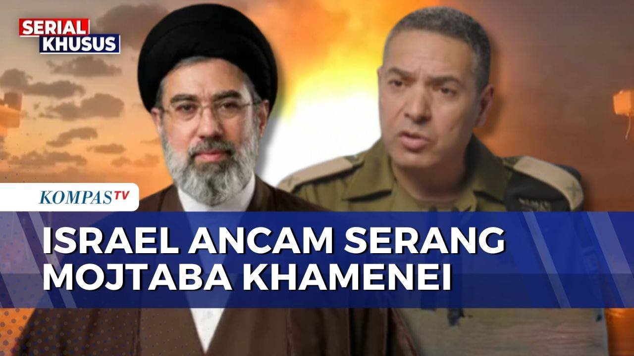 Sehari Usai Terpilih, Pemimpin Tertinggi Iran Mojtaba Khamenei Langsung Diancam Israel
