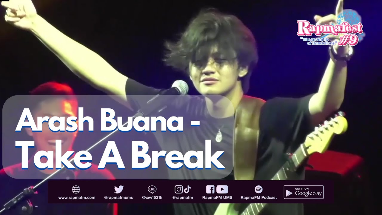 RAPMAFEST #9 Arash Buana - Take A Break