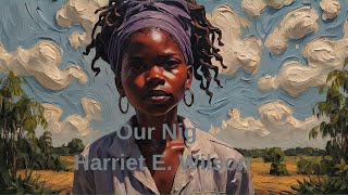 Our Nig - Harriet E. Wilson *Full Audiobook