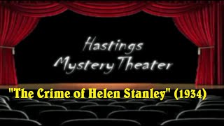 Hastings Mystery Theater 'The Crime of Helen Stanley' (1934)