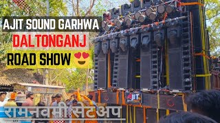 Ajit Dj Garhwa Jharkhand Daltonganj Ramnavami 2k25 Road Show Ajit Sound Vlog 