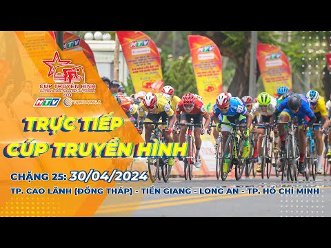 🔴 LIVE C25: Thành phố Cao Lãnh (Đồng Tháp) - Tiền Giang - Long An - TP. Hồ Chí Minh 