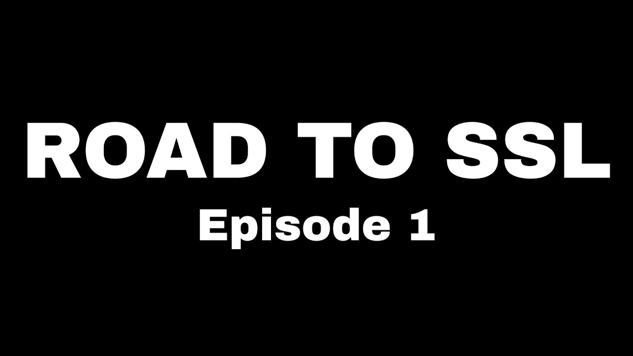 Road To SSL - Episode 1