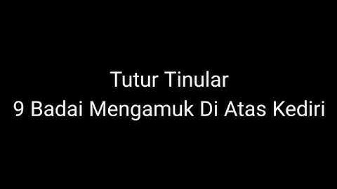 Episode 253 - 254 Tutur Tinular - 9 Badai Mengamuk Di Atas Kediri