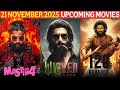 21 November 2025 को आने वाली बड़ी फ़िल्मे | Blockbuster Upcoming Movies | November Releases Movies