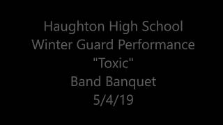 HHS Winter Guard "Toxic" Band Banquet 5/4/19