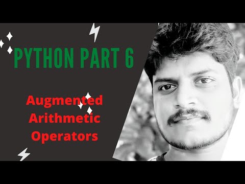 #Python | Part 6 | Augmented Arithmetic Operators | Explained in #Tamil